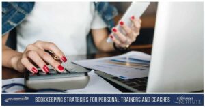 bookkeeping-tips-for=personal-trainers-health-coaches