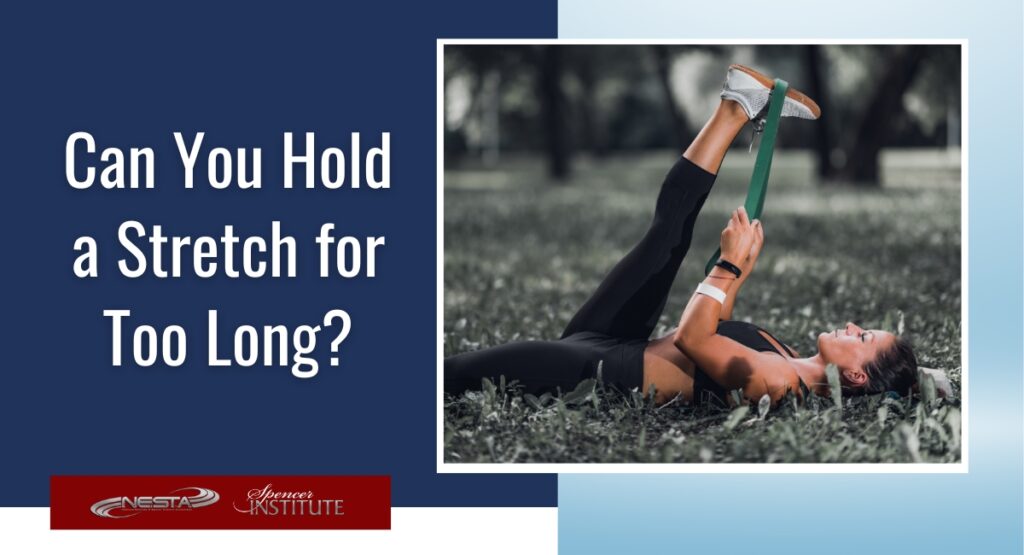How Long Should You Hold a Stretch? Personal Trainer Certification