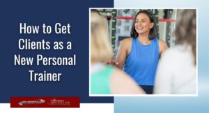 How Do New Personal Trainers Gain Clients?