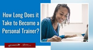 how long do you study to become a personal trainer