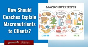 best way for a coach or trainer to teach nutrition